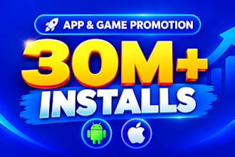 do app promotion app marketing for app or game install