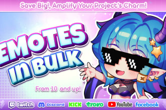 design emotes and badges in bulk for twitch or discord