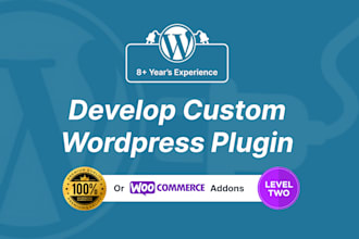 develop custom wordpress plugin, theme or woocommerce addons