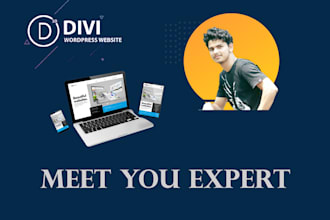 be your expert for wordpress divi, divi builder or divi theme