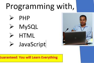 teach you how to code with PHP,mysql