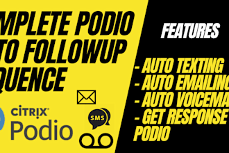 setup a completely automated drip sequence setup in podio