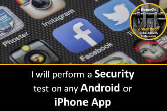 perform a security test on any android or iphone app