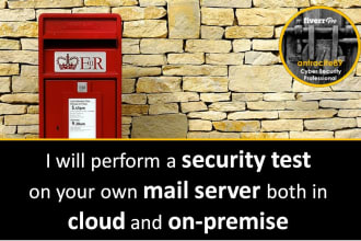 perform a security test on your cloud or onprem mail server