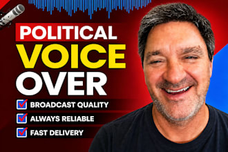 record a professional political male voice over