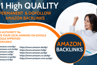 create 96 da high authority 11 do follow amazon backlinks completed 600 orders