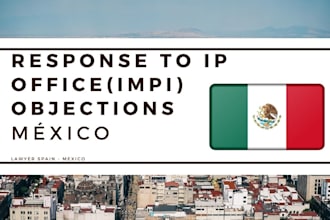 response to IP office objections in mexico