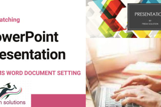 make powerpoint presentation and ms word design for you