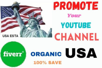 promote and market youtube channels in the USA organically for super grow