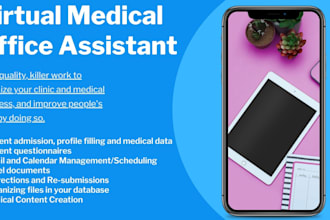 be your virtual medical office assistant