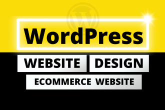 design wordpress website and ecommerce website with wordpress woocommerce