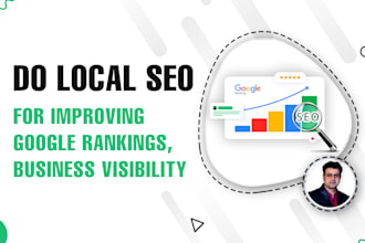 deliver local SEO services, business listings for google ranking, maps, gmb