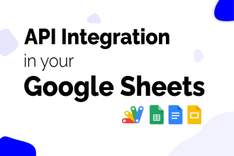 integrate any API in google sheets using apps script