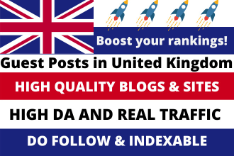 get guest posts in UK sites and blogs high da traffic