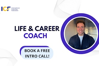 be your life coach and career advisor