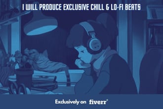 produce exclusive lofi and chill beats