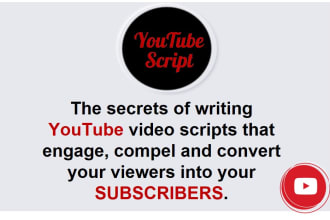 write youtube video scripts and webinar scripts for you
