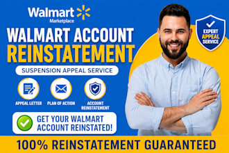 reinstate walmart suspension with guaranteed walmart appeal letter poa