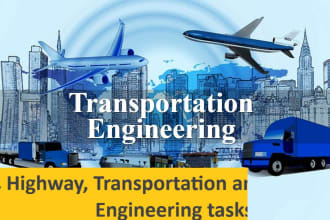 do highway, transportation and railway engineering task