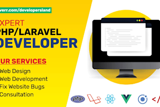 be your PHP laravel developer to fix error or develop any custom website