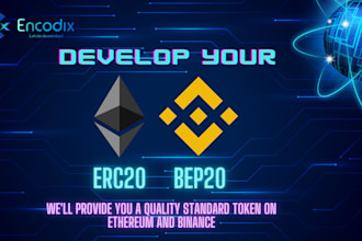 develop bep20 and erc20 token on ethereum and binance