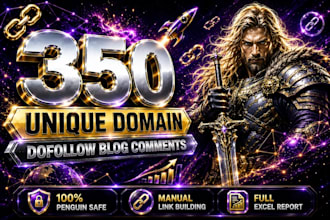 do 350 unique domains SEO dofollow blog comments backlinks