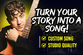 write you a custom song