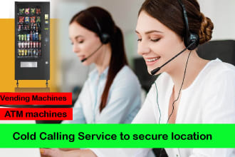 place your vending or atm machines by cold calling