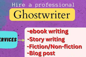 ghostwrite ebooks, stories, SEO articles, and blog posts for you