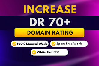 increase ahrefs domain rating DR 70 plus