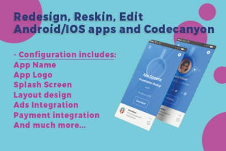 reskin your flutter and android app or any codecanyon code