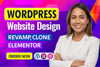 develop, revamp, or clone a wordpress website with elementor