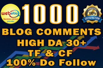 provide 1000 unique dofollow blog comments backlinks