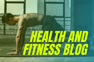 write SEO optimized health and fitness articles