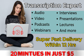 transcribe audio and do video transcription in just 12 hrs