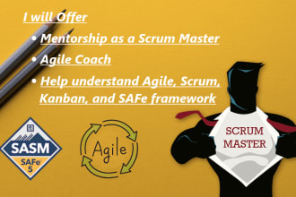 guide you as scrum master and agile coach