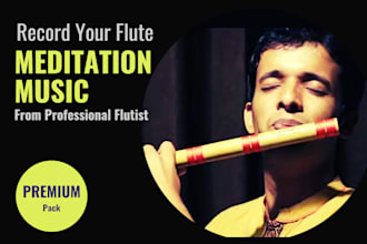 record flute meditation music on indian flute, bansuri