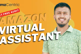 be your amazon virtual assistant or amazon coach