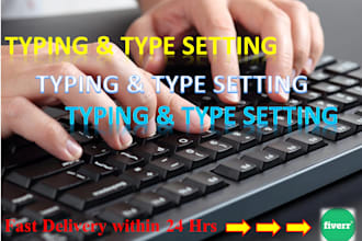 do any kind of your typing work within 24 hours