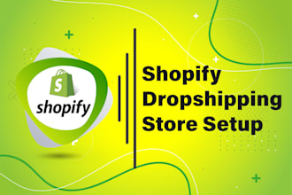 setup shopify dropshipping store and import products