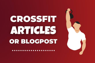 write articles on crossfit, and crossfit nutrition