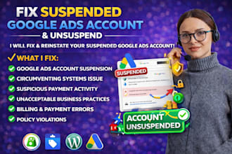 fix your suspended google ads adwords account and reactivate and fix gmc issues