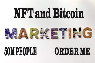 do nft marketing, and bitcoin promotion