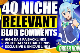 do 40 niche relevant nofollow blog comment backlinks