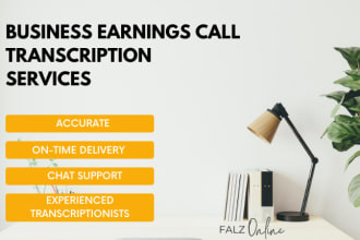 accurately transcribe your business earnings call