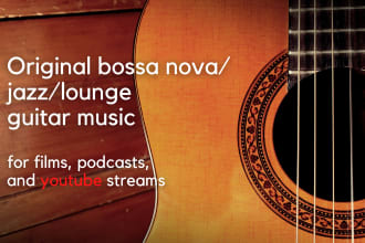 produce acoustic guitar mellow jazz and bossa for streaming