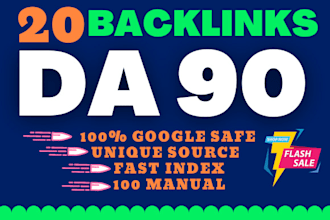 make 20 da 90 backlinks for your website