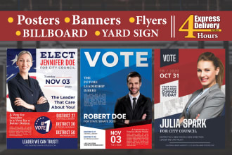 designs political poster, banner, flyer, billboard, and yard sign