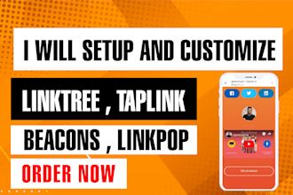 setup and customize linktree, taplink and beacons