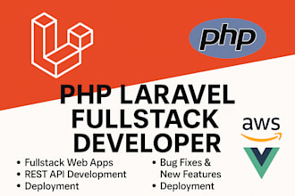 develop fullstack PHP laravel web apps or fix bugs
